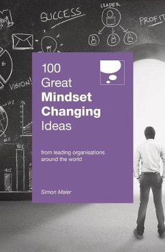 100 Great Mindset Changing Ideas - Maier, Simon