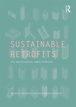 Sustainable Retrofits - Agkathidis, Asterios; Urbano Gutierrez, Rosa