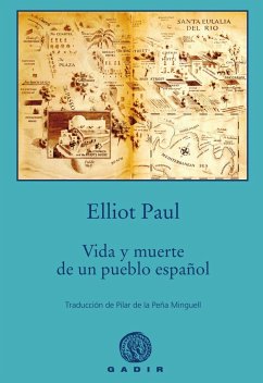 Vida y muerte de un pueblo español - Paul, Elliot
