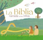 Biblia Narrada a Los Niños, La