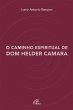 O caminho espiritual de Dom Helder... - Bild 1