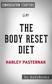The Body Reset Diet: by Harley Pasternak   Conversation Starters (eBook, ePUB)