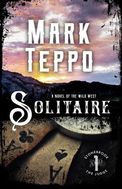 Solitaire (Stonebrook and the Judge, #1) (eBook, ePUB) - Teppo, Mark
