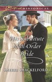 His Substitute Mail-Order Bride (eBook, ePUB)
