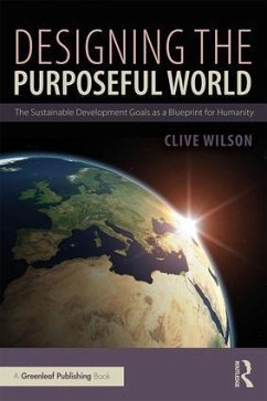 Designing the Purposeful World - Wilson, Clive