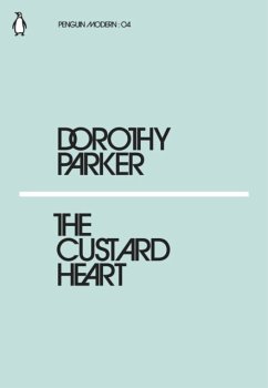 The Custard Heart - Parker, Dorothy