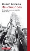 Revoluciones : cincuenta años de rebeldía, 1968-2018