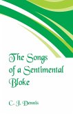 The Songs of a Sentimental Bloke