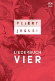 Feiert Jesus!, Liederbuch 4