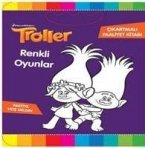 Troller - Renkli Oyunlar Cikartmali