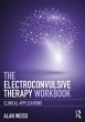 The Electroconvulsive Therapy Workbook - Bild 1