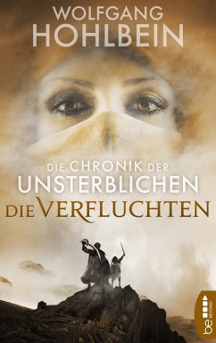 Die Chronik der Unsterblichen - Die Verfluchten (eBook, ePUB) - Hohlbein, Wolfgang