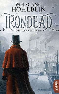 Der zehnte Kreis / Irondead Bd.1 (eBook, ePUB) - Hohlbein, Wolfgang