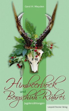 Himbeerbock und Bergschuh-Rührei (eBook, ePUB) - Meyden, Gerd H