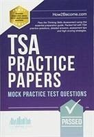 TSA PRACTICE PAPERS: 100s of Mock Practice Test Questions - How2Become