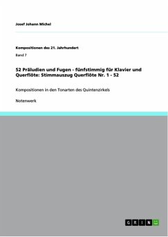 52 Präludien und Fugen - fünfstimmig für Klavier und Querflöte: Stimmauszug Querflöte Nr. 1 - 52 (eBook, ePUB) - Michel, Josef Johann