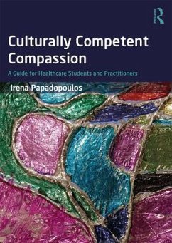 Culturally Competent Compassion - Papadopoulos, Irena