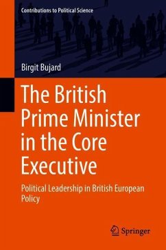 The British Prime Minister in the Core Executive - Bujard, Birgit