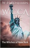 Wicca: The Witches of New York (eBook, ePUB)