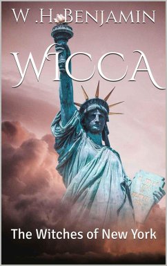 Cover Wicca: The Witches of New York (eBook, ePUB)