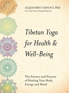 Tibetan Yoga for Health & Well-Being - Chaoul, Alejandro