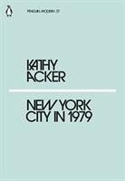 New York City in 1979 - Acker, Kathy