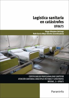 Logística sanitaria en catástrofes - García-Moya Sánchez, Ruth; Villalobos Buitrago, Diego