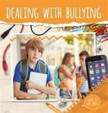 Dealing With Bullying Dealing With Bullying