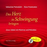 Das Herz in Schwingung bringen, m. Audio-CD Das Herz in Schwingung bringen, m. Audio-CD