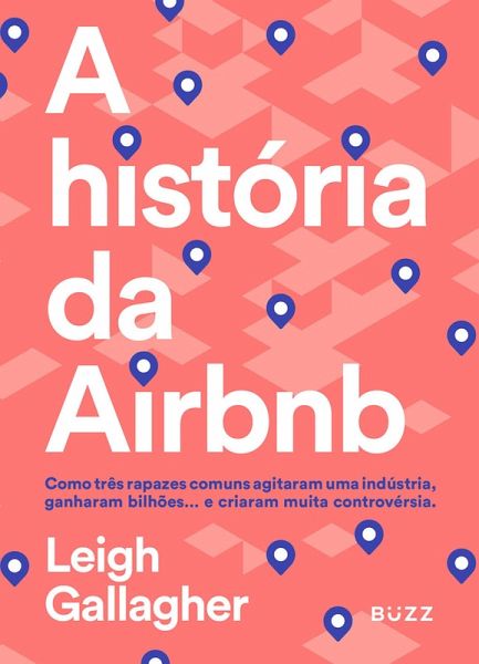 A história da Airbnb (eBook, ePUB) A história da Airbnb (eBook, ePUB)