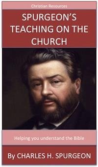 Spurgeon's Teaching On The Church (eBook, ePUB) - H. Spurgeon, Charles