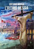 L'ultimo Messia (eBook, ePUB)