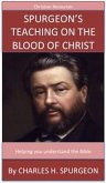 Spurgeon's Teaching On The Blood Of Christ (eBook, ePUB)