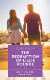 The Redemption Of Lillie Rourke (By Way of the Lighthouse, Book 3) (Mills & Boon Heartwarming) (eBook, ePUB)