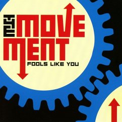 Fools Like You - Movement,The