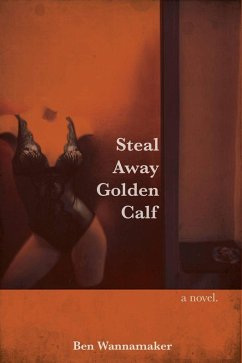 Cover Steal Away Golden Calf (eBook, ePUB)