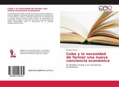 Cuba y la necesidad de formar una nueva conciencia económica - Garcìa, Morales