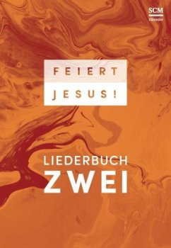 Feiert Jesus! Liederbuch 2