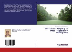 The Issue of Kingship in Three Tragedies by Shakespeare