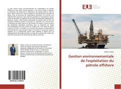 Gestion environnementale de l'exploitation du pétrole offshore - Gueye, Abdou