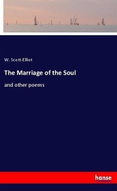 The Marriage of the Soul - Scott-Elliot, W.