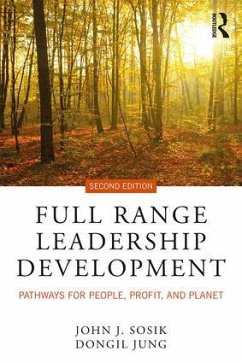 Full Range Leadership Development - Sosik, John J. (The Pennsylvania State University, University Park, ; Jung, Dongil
