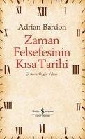 Zaman Felsefesinin Kisa Tarihi - Bardon, Adrian