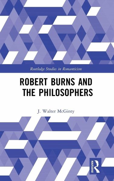Robert Burns and the Philosophers Robert Burns and the Philosophers