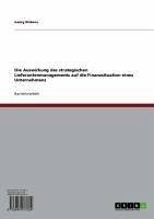 Cover Die Auswirkung des strategischen Lieferantenmanagements auf die Finanzsituation eines Unternehmens (eBook, ePUB)