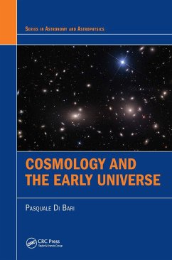 Cosmology and the Early Universe - Di Bari, Pasquale