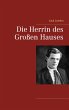 Die Herrin des Großen Hauses - Bild 1