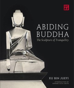 Abiding Buddha: The Sculpture of Tranquility - Jueyi, Xu Bin