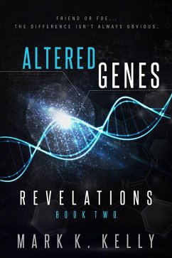 Altered Genes : Revelations (eBook, ePUB) - Kelly, Mark K.