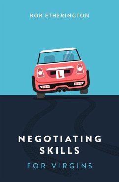 Negotiating Skills for Virgins - Etherington, Bob